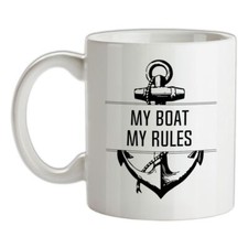 My Boat My Rules - Ceramic Mug