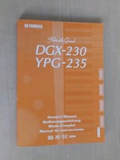 Yamaha Portable Grand DGX-230  & YPG - 235  Owner's Manual (Instruction Book)