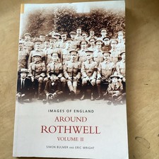 Around Rothwell (West Yorkshire)  vol. 2 - Images of England By Simon Bulmer
