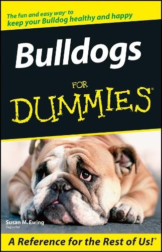 Bulldogs for dummies - for, ewing