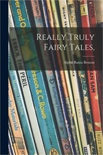 Really Truly Fairy Tales, (Paperback or Softback)