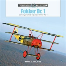Fokker Dr. 1 : Germany's Famed