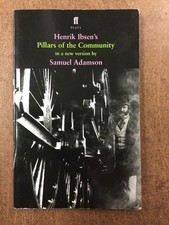Pillars of the Community: Henrik Ibsen. Samuel Adamson.  Fast 1st Class Post !