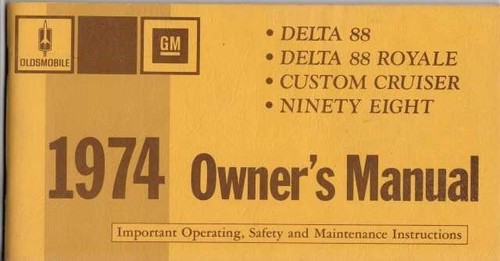1974 oldsmobile owners manual - oldsmobile,