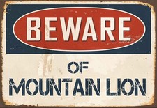 Beware of Mountain Lion  Metal Sign, Mountain Lion  sign, Mountain Lion  Plaque