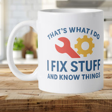 That’s What I Do Fix Stuff