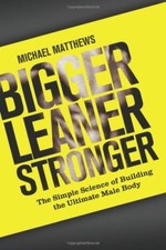 Bigger Leaner Stronger: The