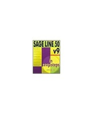 Sage Line 50 V9 in Easy Steps - Gillian Gilert