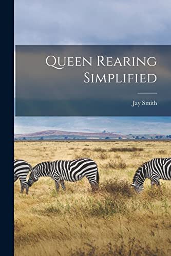 Smith queen rearing - -,