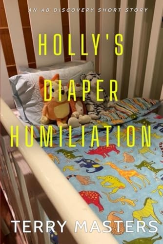 Holly diaper humiliation an - diaper,