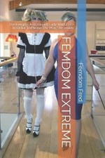 Femdom Fred Femdom Extreme