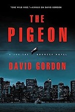 The Pigeon : A Joe the Bouncer