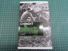 CHINDIT by RICHARD RHODES JAMES HARDCOVER WW2 BURMA FAR EAST
