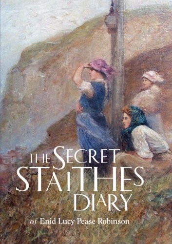 The secret staithes diary - the,