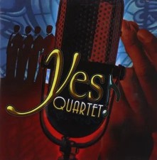 Yes quartet the - quartet,