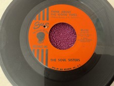 The Soul Sisters Think About The Good Times/The Right Time 7" Vinyl Sue Records 