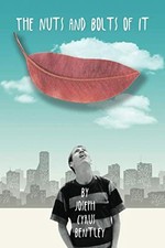 THE NUTS AND BOLTS OF IT By Joseph Cyrus Bentley & Jason Weaver *Mint Condition*