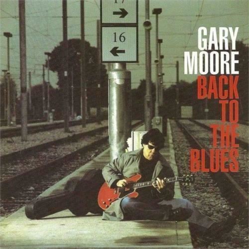 Gary moore back the - moore, blues