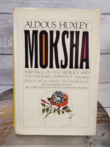 Moksha aldous huxley - by,