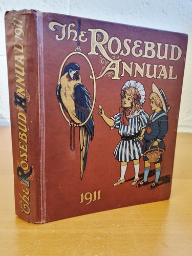 The rosebud annual 1911 - annual,