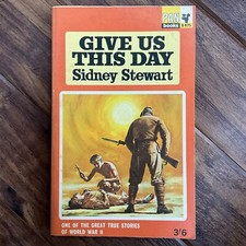 Give Us This Day - Sidney Stewart - 1966 Pan Paperback #X475 - WW2 POW Story