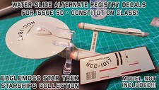 NO MODEL Constitution Class USS ENTERPRISE  REGISTRY DECALS- Star Trek EAGLEMOSS