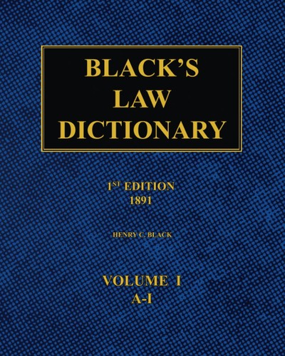 Black law dictionary 1st - law, –