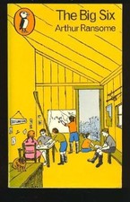 The Big Six (Puffin Books) By Arthur Ransome. 9780140304497