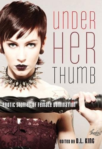 Under her thumb - her, erotic