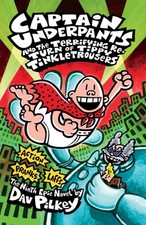 Captain Underpants and the Terrifying Return of Tippy Tinkletr... by Pilkey, Dav