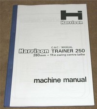 Harrison M250 CNC Programming, Maintenance & Parts List