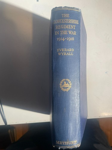 The gloucestershire regiment - the,