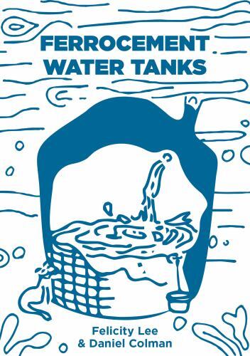 Ferrocement water tanks - ferrocement, a