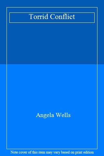 Torrid conflict angela - torrid, wells