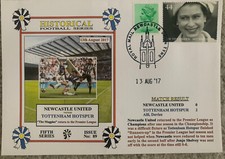 NEWCASTLE UNITED V TOTTENHAM HOTSPUR 13th Aug  2017 FIRST DAY COVER
