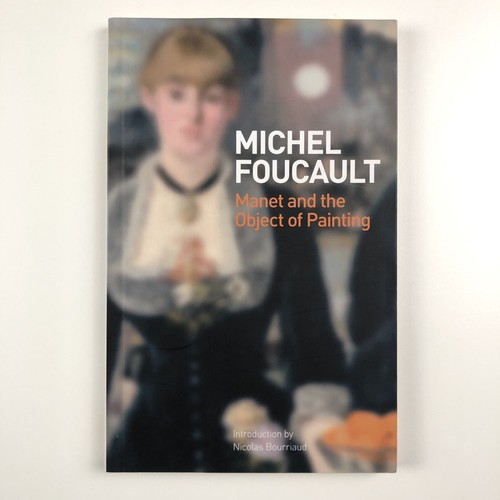 Michel foucault manet and - michel, the