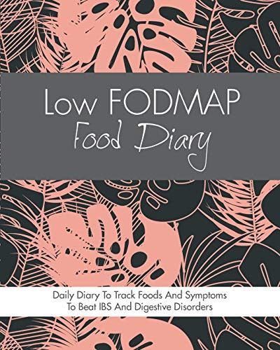 Low fodmap food diary diet - fodmap,