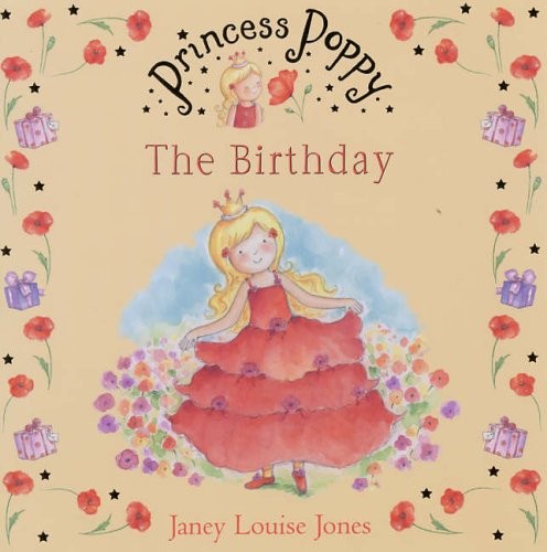 Princess poppy the birthday - princess, poppy:
