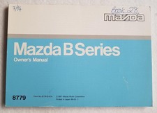 MAZDA B SERIES Owners Manual MAY 1989 #8779-EI-87A B1600 B2000 B2200 B2600