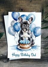 French Bulldog Birthday Card, Personalised Frenchie Pet Dog Mum Dad Friend