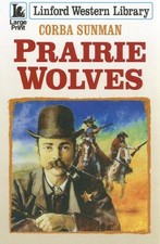 Prairie Wolves (Linford