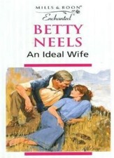 An Ideal Wife (Enchanted),Betty Neels