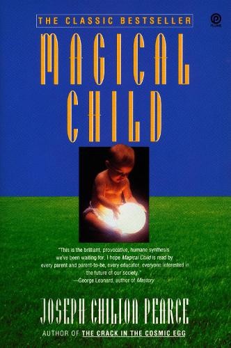 Magical child - child, (paperback)