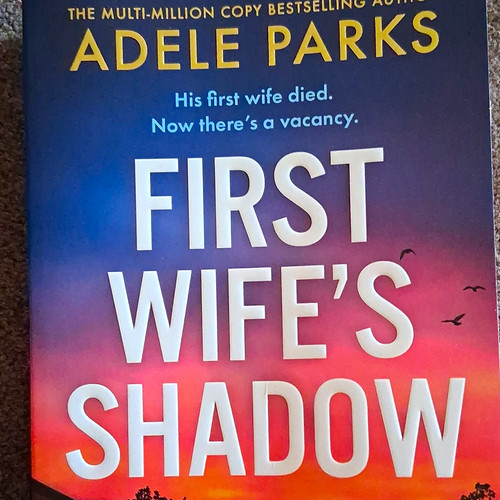 Adele parks first wife - first, wife's