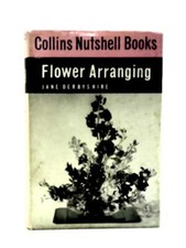 Flower arranging collins - flower, arranging: