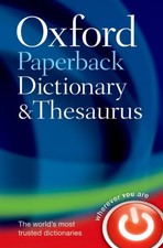 Oxford Paperback Dictionary & Thesaurus by Oxford Languages (Paperback Book)