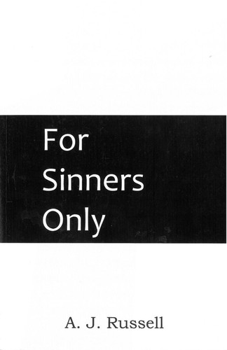 For sinners only a j - sinners, by