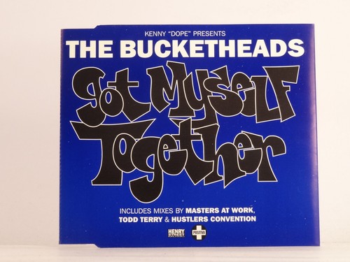 The bucketheads got myself - bucketheads,