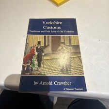 Yorkshire Customs: Traditions