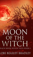 Moon Of The Witch (Black Bayou